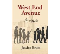 West End Avenue: A Memoir