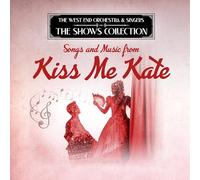 West End Orchestra & Singers - Performing Songs and Music from Kiss Me Kate