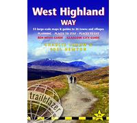 West Highland Way: Glasgow to Fort William: 53 large-scale maps & guides to 26 towns and villages: Planning - Places to Stay - Places to Eat (Trailblazer British Walking Guides)