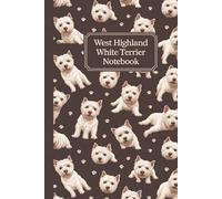 West Highland White Terrier Dog Pattern Cover Design: 120-page college journal featuring a cute West Highland White Terrier dog pattern for pet lovers and Westie fans