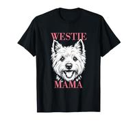 West Highland White Terrier Westie Mamá Perro Mamá Mujer Lindo Camiseta