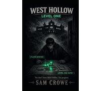 West Hollow: Level One