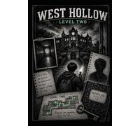 West Hollow: Level Two