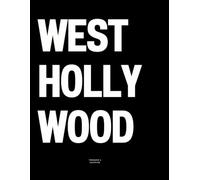 West Hollywood: The Coffee Table Book