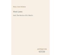 West Lawn: And, The Rector of St. Mark's
