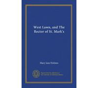 West Lawn, and The Rector of St. Mark's