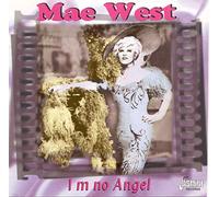 West, Mae - I'm No Angel