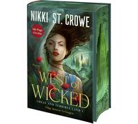 West of Wicked. Folge deinem Verlangen: Roman | Dark Romantasy von BookTok-Starautorin Nikki St. Crowe | Farbschnitt und Overlaypage in der Erstauflage