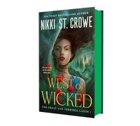West of Wicked: The sexy Wizard of Oz romantasy reimagining that's perfect for Wicked fans! From the author of the Vicious Lost Boys series. (The Great and Terrible Land, 1)