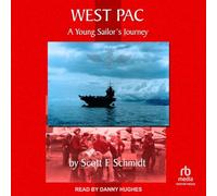 West Pac: A Young Sailor’s Journey