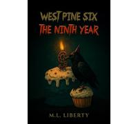 West Pine Six: The Ninth Year