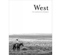 West: the American cowboy (Anouk Masson Krantz)