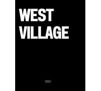 West Village: The Coffee Table Book