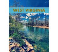 West Virginia: A Perfect Coffee Table Picture Book - Travel and Tourism lovers.