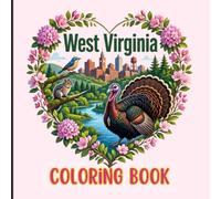 West Virginia Coloring Book - Easy & Relaxing Mountain Landscapes, Wildlife, Birds, Wildflowers & Nature Scenes for Kids, Teens & Adults | Cute Travel Gift for West Virginia Lovers
