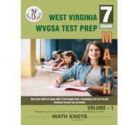 WEST VIRGINIA State (WVGSA) , 7th Grade MATH Practice Tests ,Volume 1