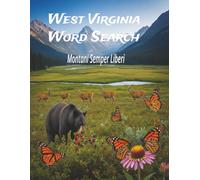 West Virginia Word Search: Large Print Easy-to-Read print about U.S. States, Landmarks, History and more: 8.5×11in, 143 pages, 60+ Puzzles - Gift for Vacations, Holidays, Free Time