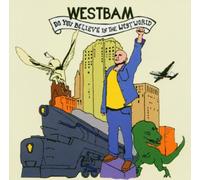 Westbam - Do You Believe In The Westworld [German Import]