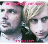 Westbam & Superpitcher - It's Not Easy - 2nd