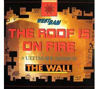 WestBam - The Roof Is On Fire / The Wall (Ultimate Mixes)