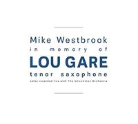 Westbrook,Mike - In Memory of Lou Gare