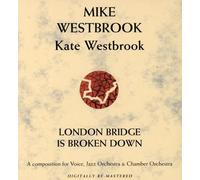 Westbrook, Mike - London Bridge Is Broken Down