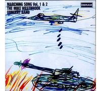 Westbrook,Mike - Marching Songs Vol.1 & 2 [Import]