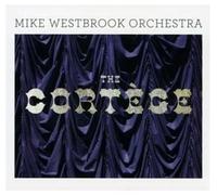 Westbrook, Mike -Orchestr - The Cortège
