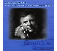 Westbrook, Mike - Orchestra Of Smith's Academy