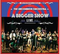 Westbrook, Mike - The Uncommon Orchestra: A Bigger Show - Live