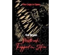 Westbrook:: Trapped in Silver: 2 (Westbrook: The Silver Trilogy)