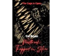 Westbrook:: Trapped in Silver (Westbrook: The Silver Trilogy)