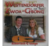 Westendorfer Zwoa-G`song aus Tirol - Almerisch G`sunga