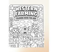 Western and Farming Coloring Book for kids