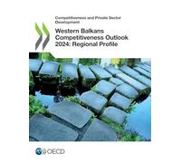 Western Balkans Competitiveness Outlook 2024: Regional Profile