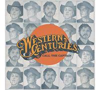 Western Centuries - Call The Captain