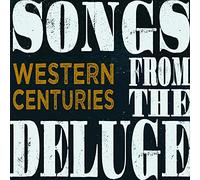 Western Centuries - Songs From The Deluge [Vinilo]