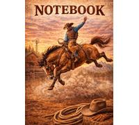 Western Cowboy Notebook: Large A4 Lined Journal | 100 Pages | Classic Western Ranch & Rodeo Writing Notebook