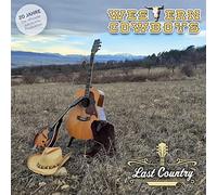 Western Cowboys - Last Country; 20 Jahre; Offizielle Jubiläumsproduktion