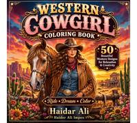 Western Cowgirl Coloring Book: Bold and Easy Large Print Western Cowgirl Designs for Adults, Teens, Women, Horse Lovers, Relaxation and Stress Relief