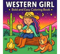 Western Girl Bold and Easy Coloring Book: Country Girl Charm and Western Coloring Fun - A Cozy Creative Escape for Adults and Teens