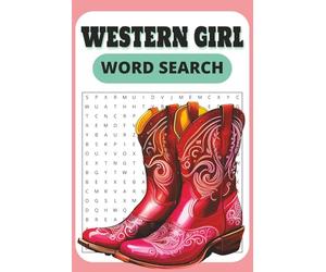 Western Girl Word Search: Puzzle book with easy to read print and fun themes country girls will love. 50+ word search puzzles for relaxation, mindfulness and inspiration.