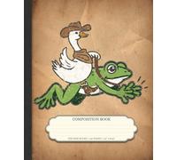 Western Goose Riding Frog Composition Book: College Ruled, 120 pages, 7.5 x 9.25, Silly Cowboy Goose riding a Frog on Vintage Distressed Paper Style Cover