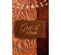 Western Guest Book: Wild West Themed : Keepsake for Your Special Events to Capture Memories