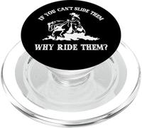 Western If You Cant Slide 'Em Why Ride 'Em Reining Horse PopSockets PopGrip para MagSafe