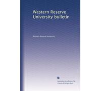 Western Reserve University bulletin: Volume 20