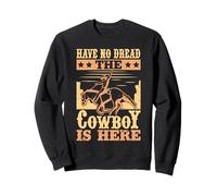 Western Rider No Dread The Cowboy Is Here Cowgirl Rodeo Sudadera