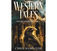Western Tales: The Brown Raven Vol. 1 (Tales of Aerthas)