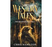 Western Tales: The Brown Raven Vol. 1 (Tales of Aerthas)