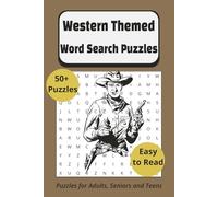 Western Themed Word Search Puzzle Book for Adults and Teens: 50+ Rustic Word Hunts Inspired by Western Legends and Lore with Easy to Read Print | 6x9 ... pages| 50+ Puzzles … Gift for Vacations, Hol